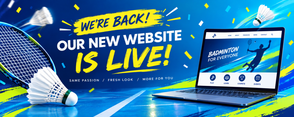 A dynamic page header image showing badminton equipment and laptop screen and wording saying that our new website is live